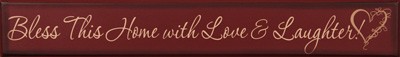 3604BTH - Bless This Home with Love and Laughter 3604BTH - Bless This Home with Love and Laughter