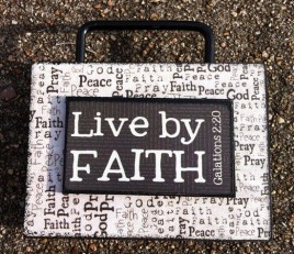 Primitive Wooden Box Sign 36747LF - Live By Faith Galations 2:20