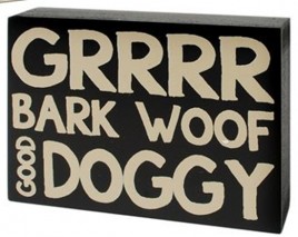 Wood Dog  Box Sign 37148G-Grrr  Dog Doggy Bark Woof  