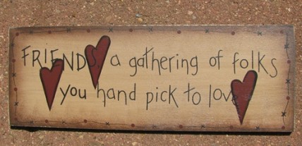 3W9557F-Friend a gathering of folks you hand pick to love wood sign 3W9557F-Friend a gathering of folks you hand pick to love wood sign
