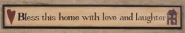 3w9507  Bless this Home with Love and Laughter wood sign 