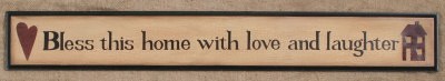 3w9507 Bless this Home with Love and Laughter wood sign 3w9507 Bless this Home with Love and Laughter wood sign