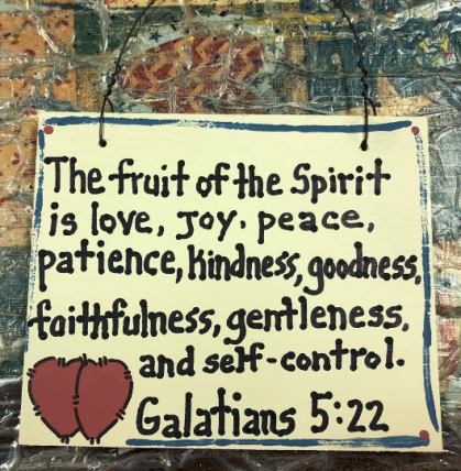 Scripture Sign 4003 Galations 5:22 The Fruit of the Spirit is Love Scripture Sign 4003 Galations 5:22 The Fruit of the Spirit is Love