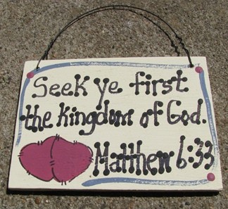4006 - Seek ye first the Kingdom Matthew 6:33 4006 - Seek ye first the Kingdom Matthew 6:33