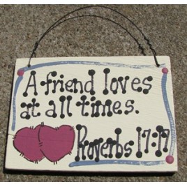 Crafts Wood Scripture Sign 4012 A Friend Loves at all times