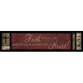 422F - Faith is when you close your eyes and open your heart wood block 422F - Faith is when you close your eyes and open your heart wood block