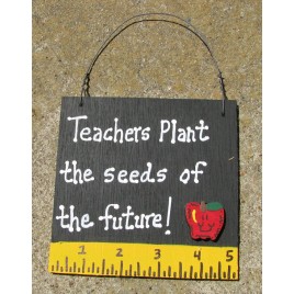 Teacher Gift 5210 Teachers Plant the seeds of the future with Ruler/Apple Wood Teacher Gift 5210 Teachers Plant the seeds of the future with Ruler/Apple Wood