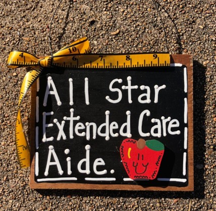 Teacher Gift 5555 All Star Extended Care Aide wood sign Teacher Gift 5555 All Star Extended Care Aide wood sign