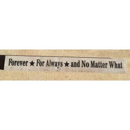 69021FF  Forever * For Always * and No Matter What