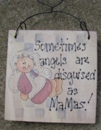 872MA - Special Angels  are disguised as Mamas