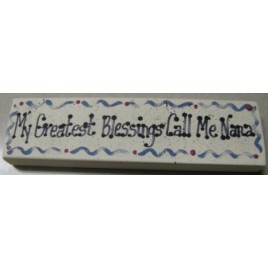 Nana Wood Block 8000-My Greatest Blessings call me Nana Nana Wood Block 8000-My Greatest Blessings call me Nana