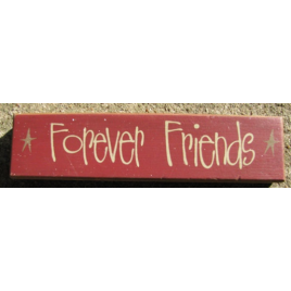 Primitive Wood Block  Forever Friends 