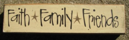 Primitive Wood Block  82249FFF Faith Family Friends 