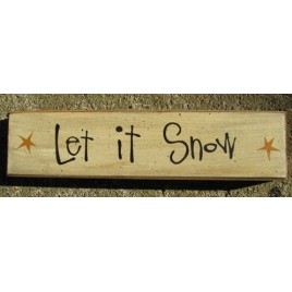 Primitive Wood Block 82262L - Let It Snow Primitive Wood Block 82262L - Let It Snow