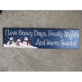 8321B I Love Snowy Days, Frosty Nights and Warm hearts 8321B I Love Snowy Days, Frosty Nights and Warm hearts