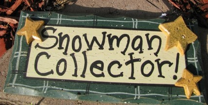 8650 - Green snowman collector wood sign 8650 - Green snowman collector wood sign