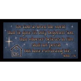 Primitive Wood Sign 872FG - For God so loved the World John 3:16 Primitive Wood Sign 872FG - For God so loved the World John 3:16
