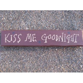 9007KMG- Kiss Me Goodnight wood block 9007KMG- Kiss Me Goodnight wood block