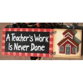 90856R Teacher's Work is Never Done 90856R Teacher's Work is Never Done