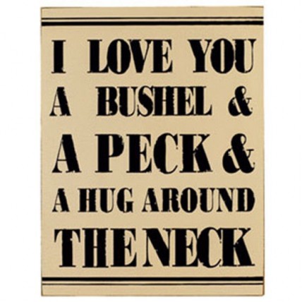 Primitive Wood Box 94089 I Love You a bushel and a peck and a hug around the neck Primitive Wood Box 94089 I Love You a bushel and a peck and a hug around the neck