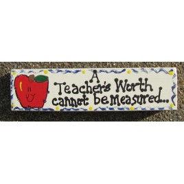 Teacher Gift B5027 Wooden Block A Teachers Worth Cannot be Measured