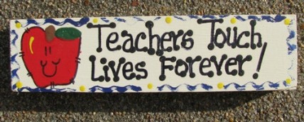 Teacher Gift B5036 Wood Block Teachers Touch Lives Forever Teacher Gift B5036 Wood Block Teachers Touch Lives Forever