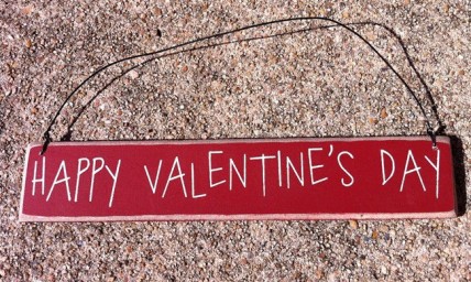 Primitive Wood CO-1301 Happy Valentine's Day Sign Primitive Wood CO-1301 Happy Valentine's Day Sign