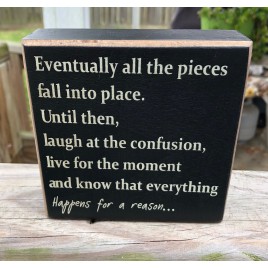 CS-6225 Everything Happens for a reason wood block sign CS-6225 Everything Happens for a reason wood block sign