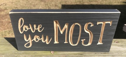 G11010 Love you Most Engraved wood block 