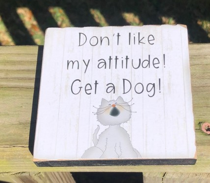 G34808 Cat Attitude wood block G34808 Cat Attitude wood block