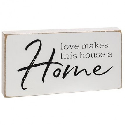 Love makes this house a Home wood block Love makes this house a Home wood block