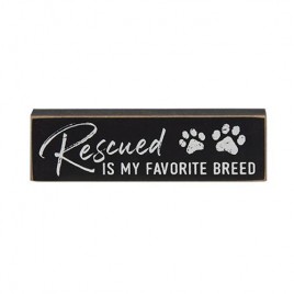 Rescued is my favorite Breed wood block Rescued is my favorite Breed wood block