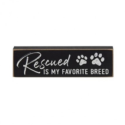 Rescued is my favorite Breed wood block Rescued is my favorite Breed wood block