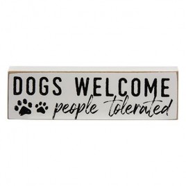 Dogs Welcome People Tolerated mini wood block Dogs Welcome People Tolerated mini wood block