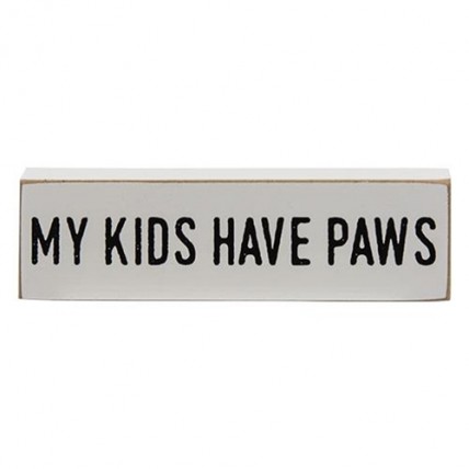 My Kids Have Paws mini wood block My Kids Have Paws mini wood block
