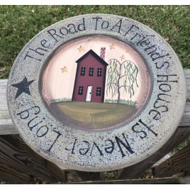 3W9651-The road to a friend's house is never long wood plate 
