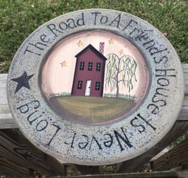 3W9651-The road to a friend's house is never long wood plate 