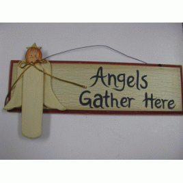  Angels Gather Here wd2007  Wood Sign  