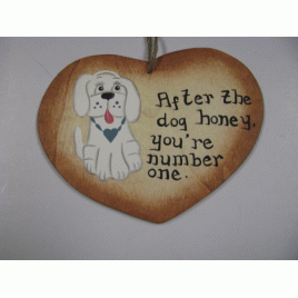 WD286A - After the dog Honey you#1 Dog Wood Heart Hangs by Jute 