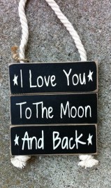 Wood Primitive Signs P610005D - I Love You to the Moon and Back w/rope