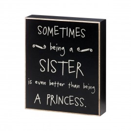 Primitive Wood Box PS-4139 sometimes Being a Sister is even better than being a Princess Primitive Wood Box PS-4139 sometimes Being a Sister is even better than being a Princess