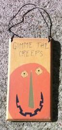 Wood Hanging Sign RO548GC - Gimme The Creeps