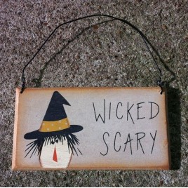 Wood Hanging Sign RO548 WS - Wicked Scary Wood Hanging Sign RO548 WS - Wicked Scary