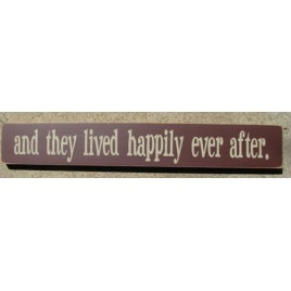 T1031AE - And they lived happily ever after Wood Sign