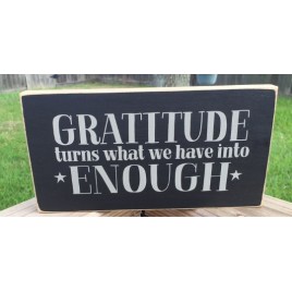 T2205 Gratitude turns what we have Enough T2205 Gratitude turns what we have Enough