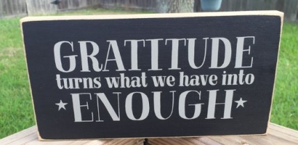 T2205 Gratitude turns what we have Enough T2205 Gratitude turns what we have Enough