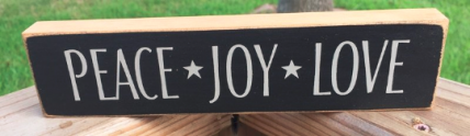 Primitive Wood Block T2236 Peace * Joy * Love Primitive Wood Block T2236 Peace * Joy * Love