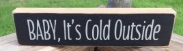 T2245 - Baby it's cold outside Wood Block 