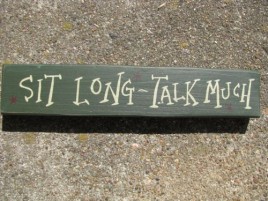 Primitive Wood Block  T9004SL Sit Long Talk Much  