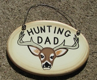 WD1900I - Hunting Dad oval wood sign WD1900I - Hunting Dad oval wood sign